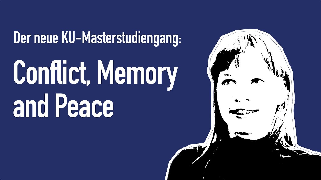 Conflict, Memory and Peace