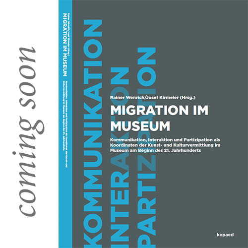 Publikationsankündigung Migration im Museum