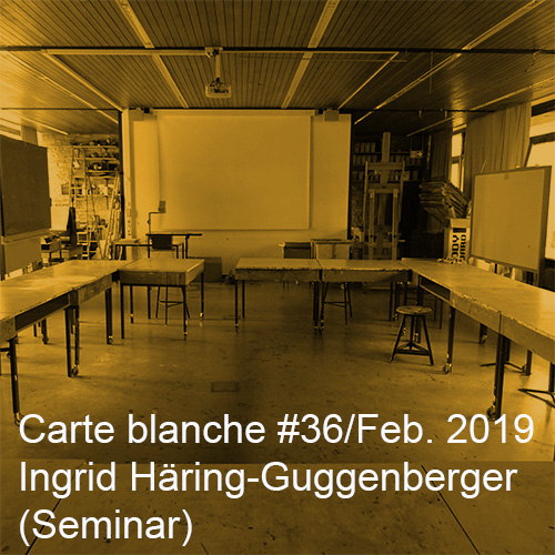 Carte blanche #36 Seminar Häring-Guggenberger Startbild