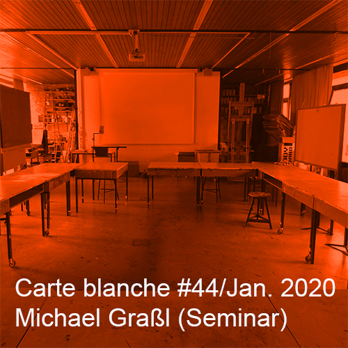 Carte blanche #44 Seminar Michael Graßl Startbild