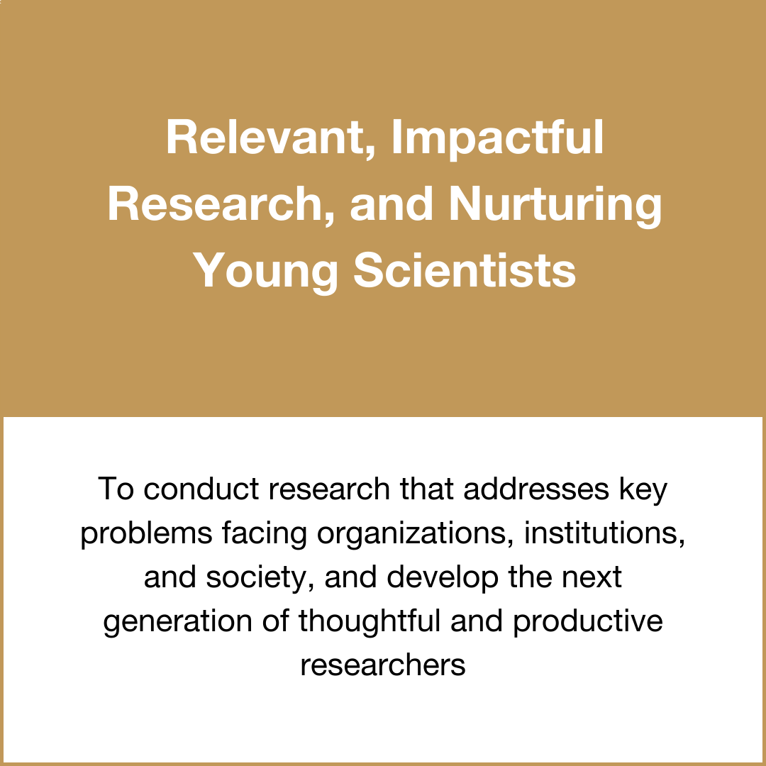Relevant, Impactful Research, and Nurturing Young Scientists