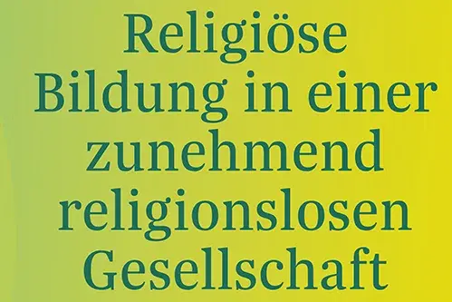 Buchcover Religi&ouml;se Bildung in eineer zunehmend religionslosen Gesellschaft