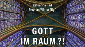 Gott im Raum ?!