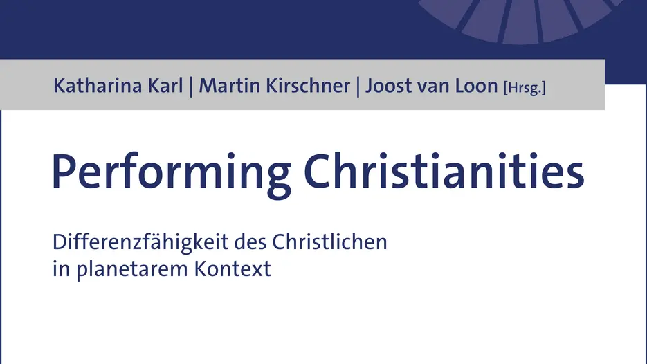 Die aktuelle Buch-Neuerscheinung "Performing Christianities"