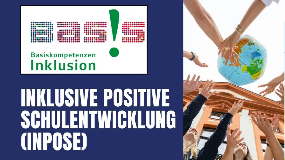 Inklusive Positive Schulentwicklung (INPOSE)