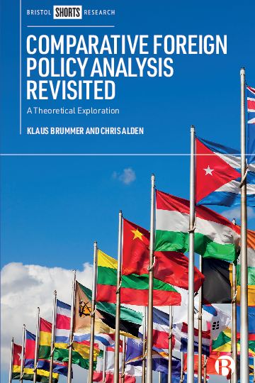 Comparative Foreign Policy Analysis von Dr. Klaus Brummer