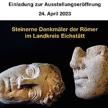 Plakat zur Sonderausstellung „Steinerne Denkmäler der Römer im Landkreis Eichstätt“