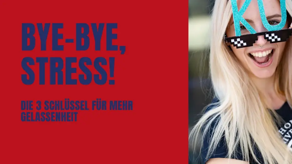 Bye-bye, Stress!