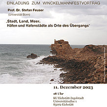 Winckelmannfestvortrag am 11. 12. 2023 in UA 030 an der KU Eichstätt-Ingolstadt