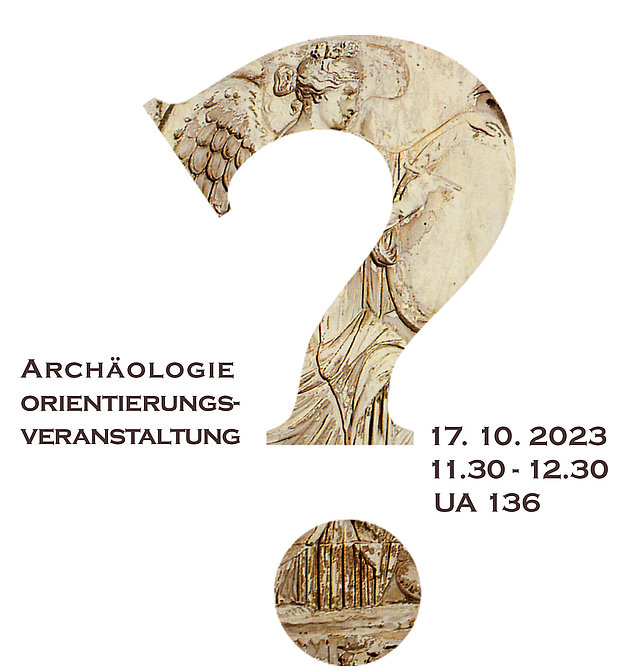 Orientierungsveranstaltung Archäologie 2023