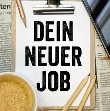 Dein neuer Job