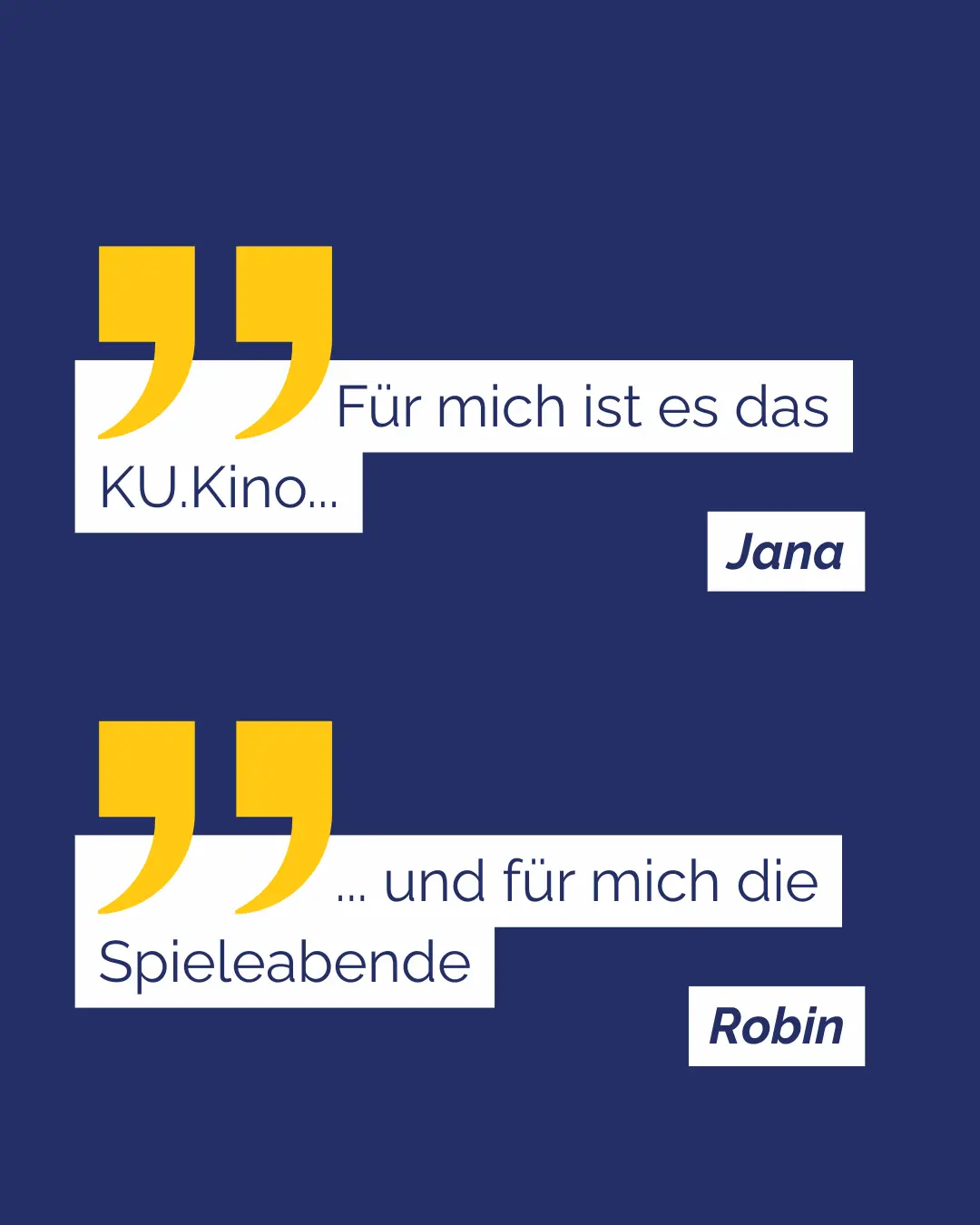 Jana: F&uuml;r mich ist es das KU.Kino; Robin: und f&uuml;r mich die Spieleabende