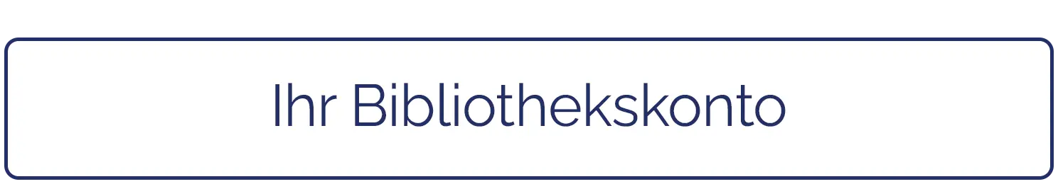 Schaltfl&auml;che, die zum Bibliothekskonto im OPAC f&uuml;hrt