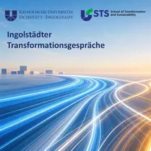 Ingolst&auml;dter Transformationsgespr&auml;che