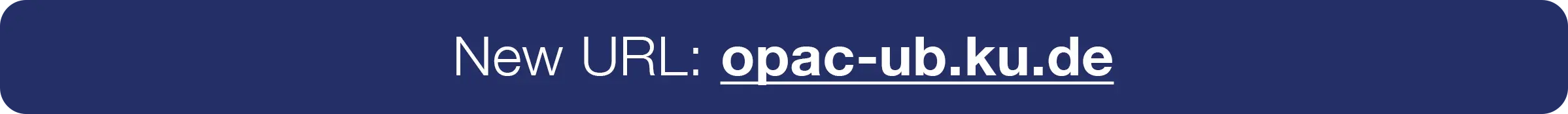 Button that leads to the nw OPAC: opac-ub.ku.de