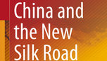 China and the New Silk Road