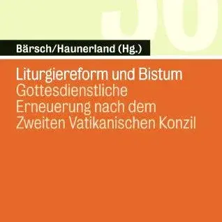 StPaLi_36_Liturgiereform_und_Bistum_02.jpg