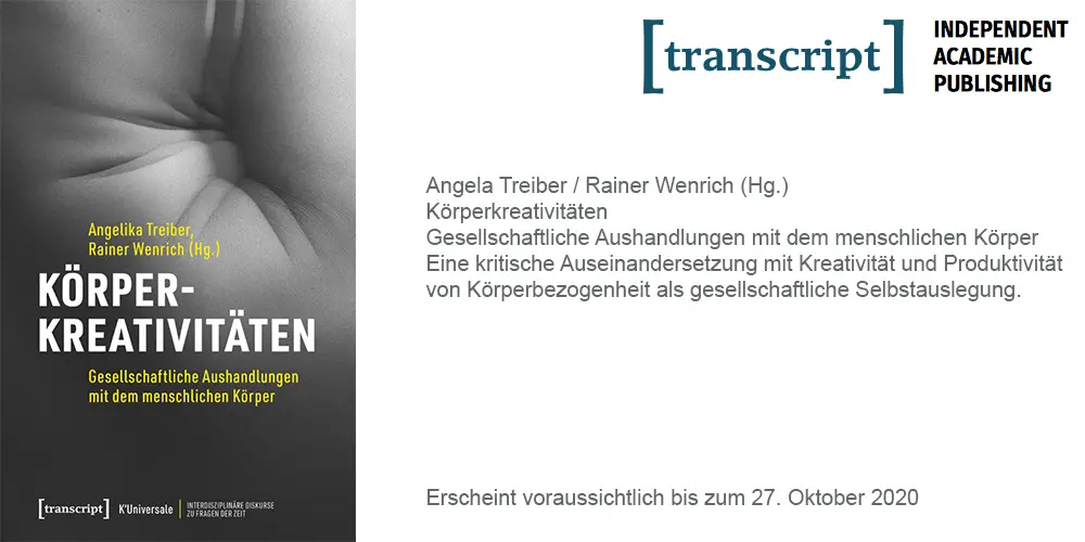 Publikationshinweis Band Körperkreativitäten transcript 2020