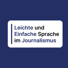 Logo Leichte und Einfache Sprache im Journalismus