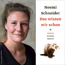 Noemi Schneider liest aus ihrem Roman "Das wissen wir schon"