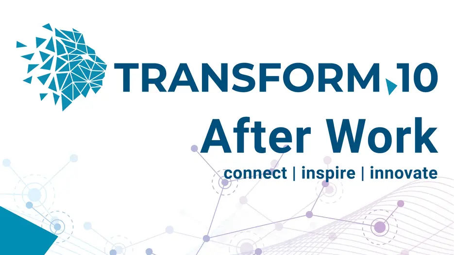 transform.10 x AfterWork – Neue Trends und Technologien im Automobilbau: Netzwerkveranstaltung