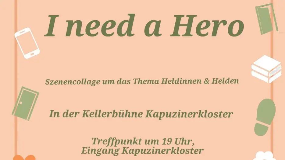 Plakat 'I need a Hero' der Wanderbühne im Juli 2025